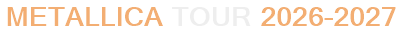 Metallica Tour 2026-2027