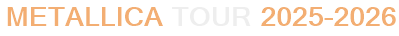 Metallica Tour 2025-2026